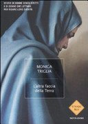 Copertina  L'altra faccia della terra : storie di donne senza diritti e di donne che lottano per ridare loro dignita