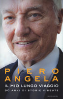 Copertina  Il mio lungo viaggio : 90 anni di storie vissute [duplicato]