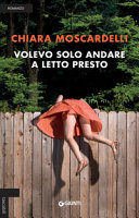 Copertina  Volevo solo andare a letto presto