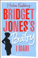 Copertina  Bridget Jonesʼs baby : i diari