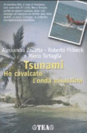 Copertina  Tsunami : ho cavalcato l'onda assassina