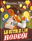 Copertina  La vita è un rodeo!