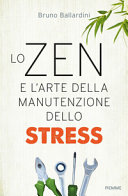 Copertina  Lo zen e l'arte della manutenzione dello stress