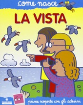 Copertina  La vista : prime scoperte con gli adesivi