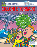 Copertina  Cicloni e tornado : prime scoperte con gli adesivi